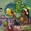 FFace - Face Da Facts, Vol. 2